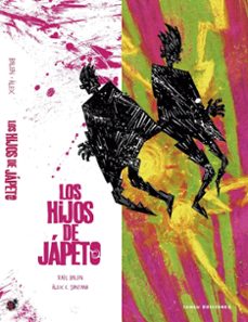los hijos de japeto-alex c. santana-raul balen-9788419949073