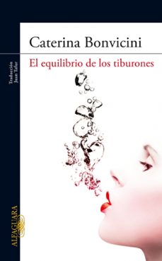 el equilibrio de los tiburones-caterina bonvicini-9788420422473