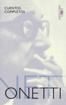 cuentos completos-juan carlos onetti-9788420481173