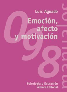 emocion, afecto y motivacion: un enfoque de procesos-9788420642673