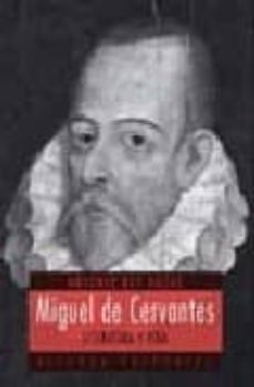 miguel de cervantes: literatura y vida-9788420643373