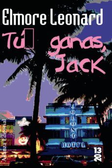 tú ganas, jack-elmore leonard-9788420682273