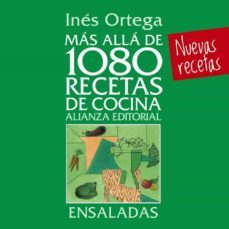mas alla de 1080 recetas de cocina. ensaladas-ines ortega-9788420699073