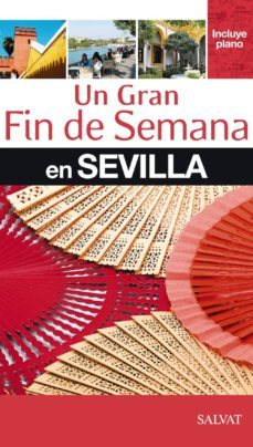 sevilla 2012: fin de semana-9788421686973