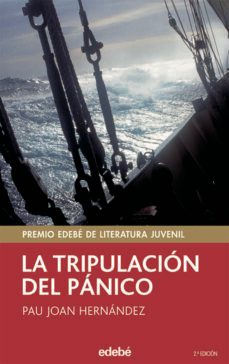 la tripulacion del panico (premio edebe 2004 de literatura)-9788423675173