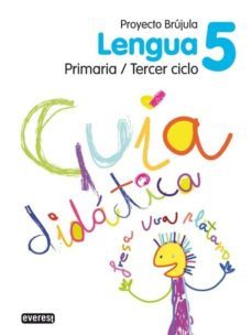 lengua 5 educacion primaria guia didactica brujula-9788424106973