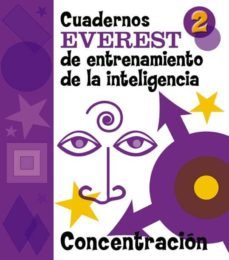 cuadernos everest de entrenamiento de la inteligencia 2 : concent racion-rosa serrate mayoral-9788424109073