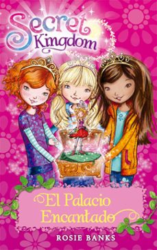 secret kingdom 1. el palacio encantado + mascarilla de regalo edicion especial-rosie banks-9788424669973