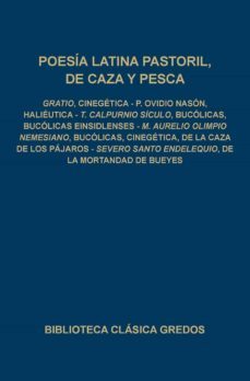 poesia latina pastoril de caza y pesca-9788424909673