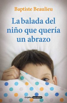 la balada del niño que queria un abrazo (ebook)-9788425356773