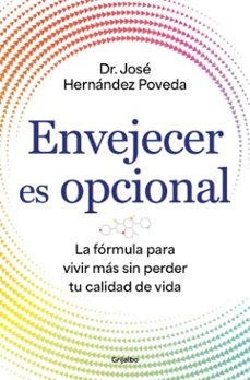 envejecer es opcional (ebook)-jose hernandez poveda-9788425372773