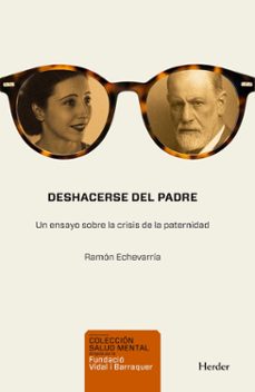 deshacerse del padre-ramon echevarria perez-9788425452673