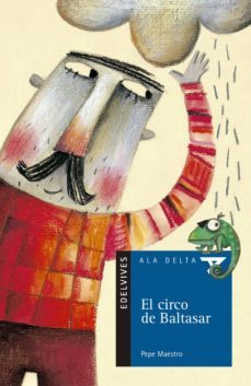 el circo de baltasar-pepe maestro-9788426352873