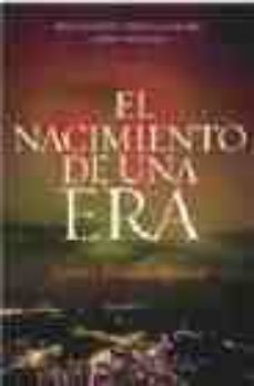 el nacimiento de una era (trilogia del cristo clonado. libro segu ndo)-9788427032873