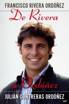 de rivera a ordoñez (ebook)-julian contreras ordoñez-francisco rivera ordoñez-9788427037373