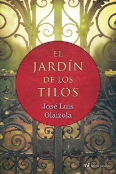 el jardín de los tilos (ebook)-jose luis olaizola-9788427039773