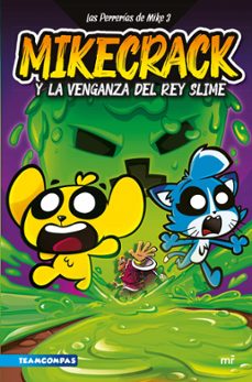 las perrerías de mike 3. mikecrack y la venganza del rey slime (ebook)-9788427052673