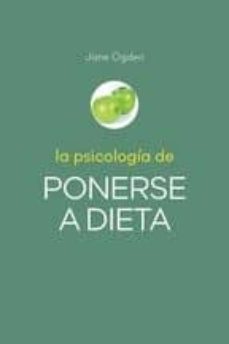 la psicologia de ponerse a dieta-jorge ogden-9788427143173