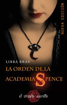 el circulo secreto 1 - la orden de la academia spence (ebook)-9788427200173