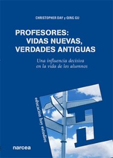 profesores: vidas nuevas, verdades antiguas-9788427718173