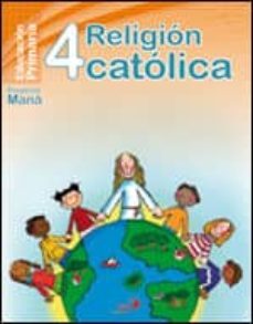 religion catolica 4 (educacion primaria) proyecto mana-9788428530873