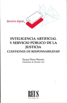 inteligencia artificial y servicio publico de la justicia. cuesti ones de responsabilidad-susana navas navarro-9788429029673