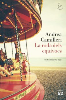 la roda dels equívocs-andrea camilleri-9788429777673