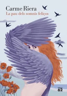 la pau dels somnis feliços-carme riera-9788429780673
