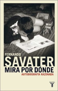 mira por donde (ebook)-fernando savater-9788430615773