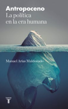 antropoceno (ebook)-manuel arias maldonado-9788430619573