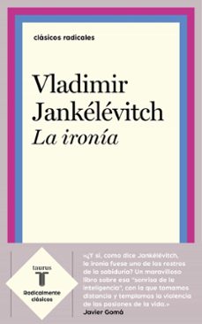 la ironía-vladimir jankelevitch-9788430622573