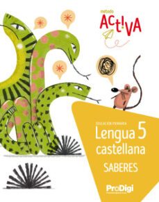 lengua castellana 5º primaria - saberes metodo activa (prodigi) 2022-9788430741373