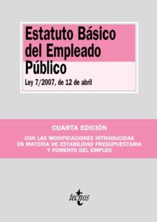 estatuto basico del empleado publico ley 7/2007, de 12 de abril (4ª ed.)-9788430958573