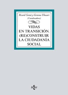 vidas en transicion: (re)construir la ciudadania social-9788430981373