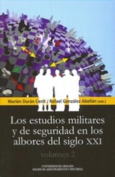los estudios militares y de seguridad en los albores del siglo xxi (vol. 2)-9788433860873