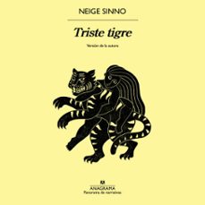 triste tigre (audiolibro)-neige sinno-9788433928573