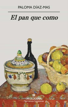 el pan que como (ebook)-paloma diaz mas-9788433941473
