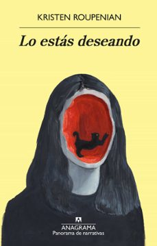 lo estás deseando-kristen roupenian-9788433980373
