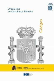 codigo de urbanismo de castilla-la mancha: 1 de septiembre de 2014-9788434021273