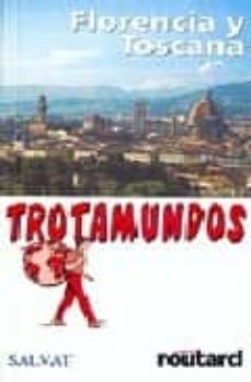 florencia y toscana (trotamundos)-9788434505773