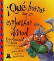 que horror ser un explorador vikingo-andrew langley-9788434873773