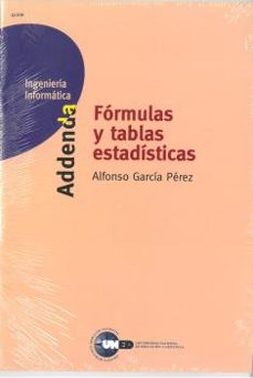 addenda formulas y tablas estadisticas (41206ad01)-alfonso garcia perez-9788436236873
