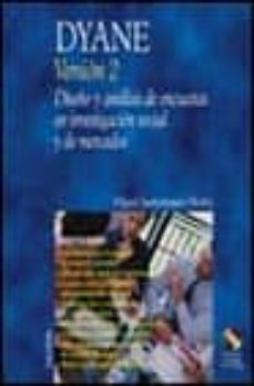 dyane version 2: diseño y analisis de encuestas en investigacion social y de mercados-9788436815573
