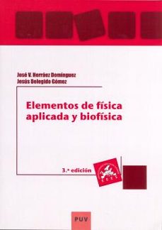 elementos de fisica aplicada y biofisica (3ª ed.)-9788437098173