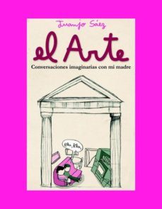 el arte: conversaciones imaginarias con mi madre-9788439711773