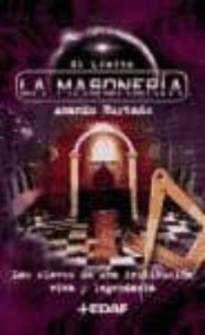 la masoneria: las claves de una institucion viva y legendaria-armando hurtado-9788441409873