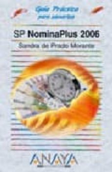 sp nominaplus 2006 (guia practica para usuarios)-9788441520073