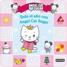 todo el año con angel cat sugar: libro de espuma con piezas extra ibles-9788444167473