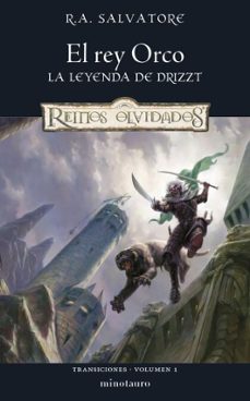 transiciones nº 01/03 el rey orco (ebook)-r.a. salvatore-9788445020173