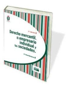 derecho mercantil: el empresario individual y las sociedades (2ª ed.)-maria teresa bote garcia-9788445429273